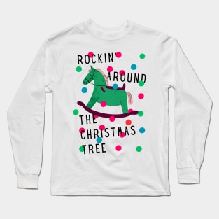 Rocking Around the Christmas Tree with Colorful Dots Long Sleeve T-Shirt